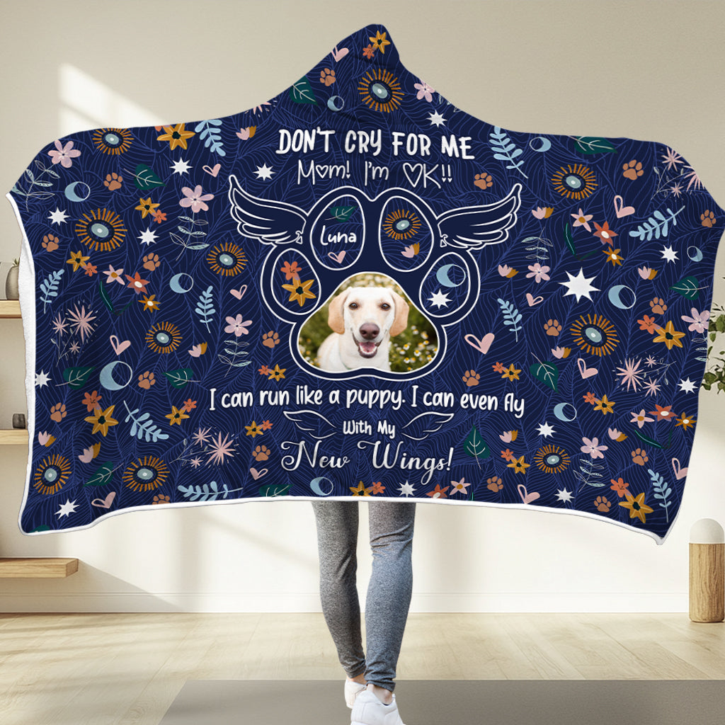 Don't Cry For Me - Personalized Dog Hooded Blanket