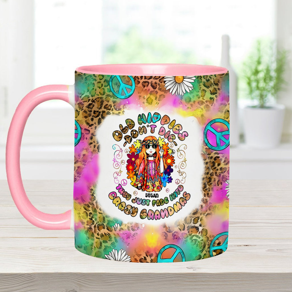 Womens Old Hippies Don't Die Fade Into Crazy Grandmas - Personalized Hippie Accent Mug
