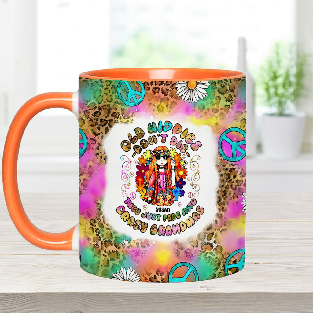 Womens Old Hippies Don't Die Fade Into Crazy Grandmas - Personalized Hippie Accent Mug