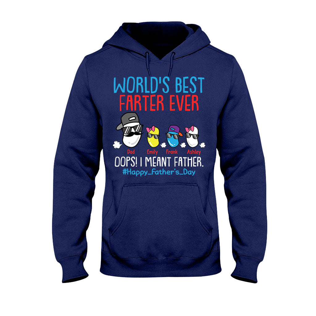 World's Best Farter Ever I Mean Father - Personalized Father T-shirt And Hoodie