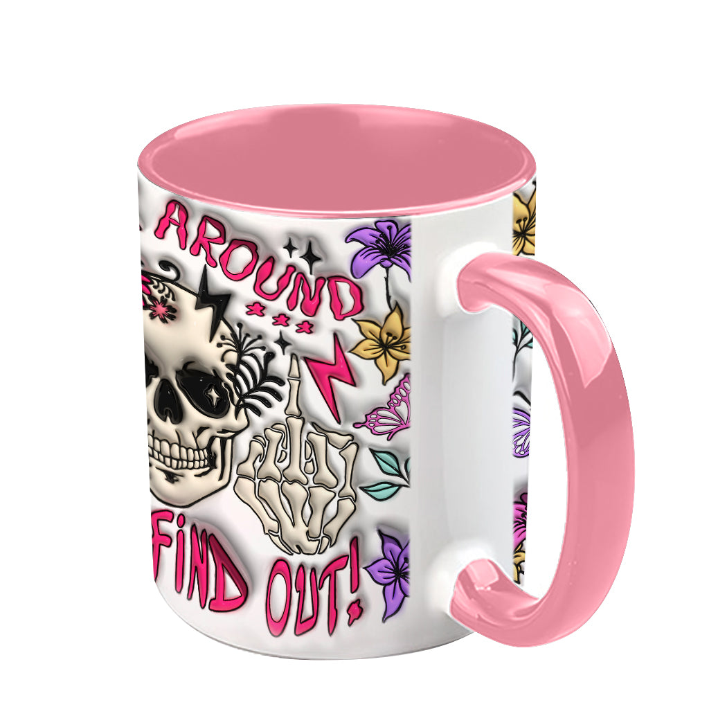 Fuck Around And Find Out - Personalized Skull Accent Mug