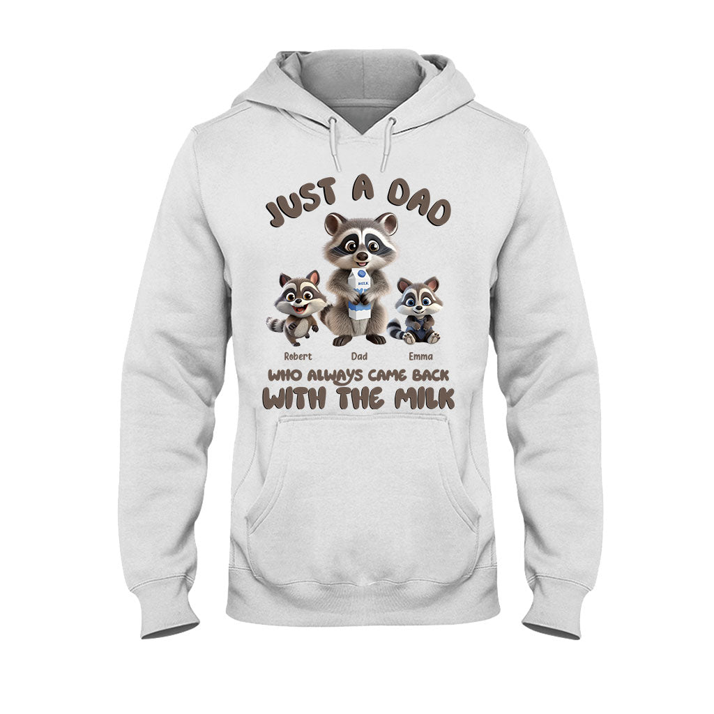 Just A Dad Who Always Came Back With The Milk - Personalized Father T-shirt And Hoodie