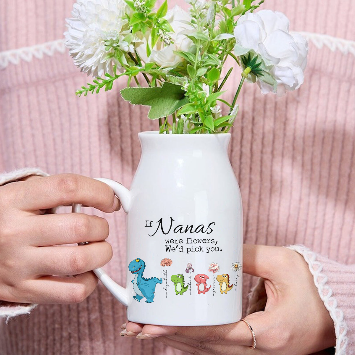 If Nana Were Flowers - Personalized Grandma Ceramic Flower Vase