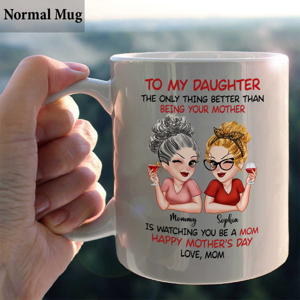 To My Daughter Happy Mother‘s Day - Personalized Daughter Mug