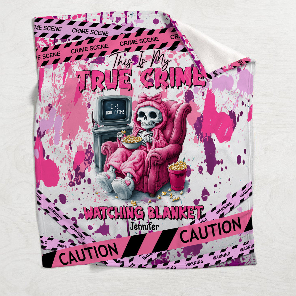 This Is My True Crime Watching Blanket - Personalized Blanket