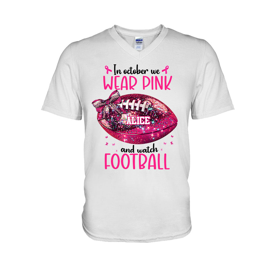 In Octorber We Watch - Personalized Football T-shirt And Hoodie