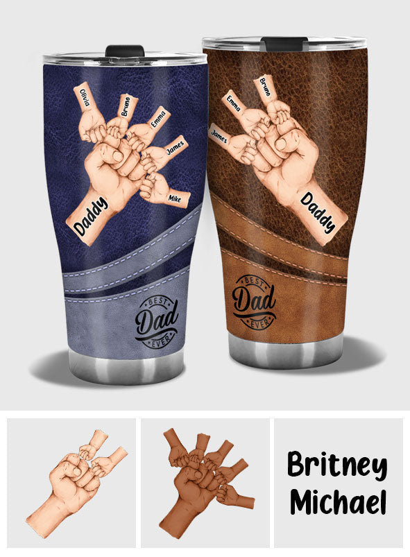 Best Dad Ever - Personalized Father Tumbler