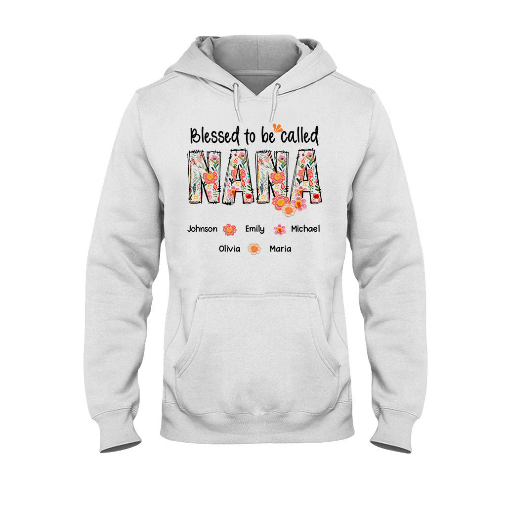 Blessed To Be Called Nana Floral Style - Personalized Grandma T-shirt And Hoodie