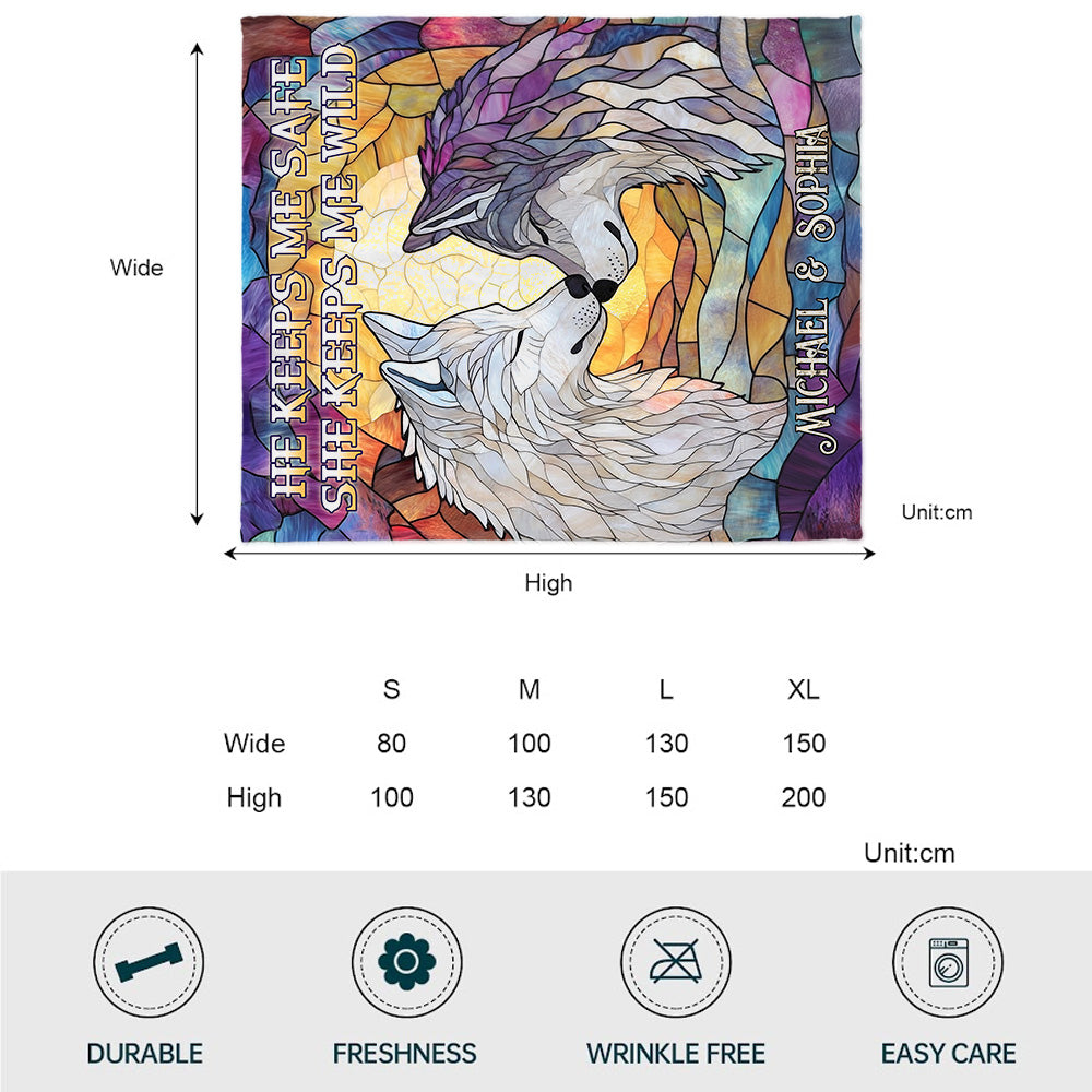 Wolf He Keeps Me Safe She Keeps Me Wild - Personalized Couple Blanket