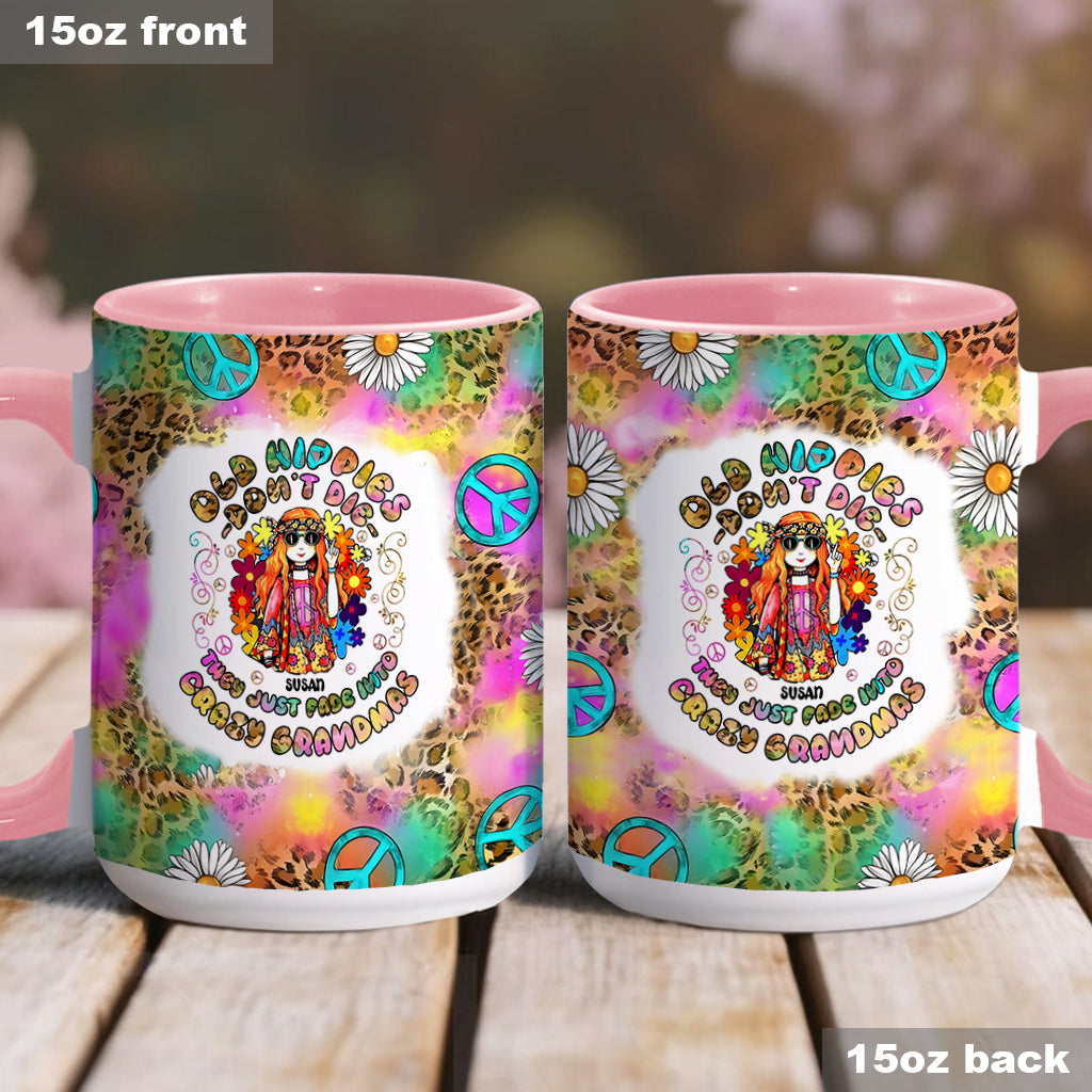 Womens Old Hippies Don't Die Fade Into Crazy Grandmas - Personalized Hippie Accent Mug
