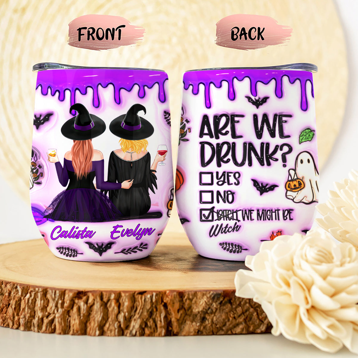 Are We Drunk - Personalized Witch Wine Tumbler