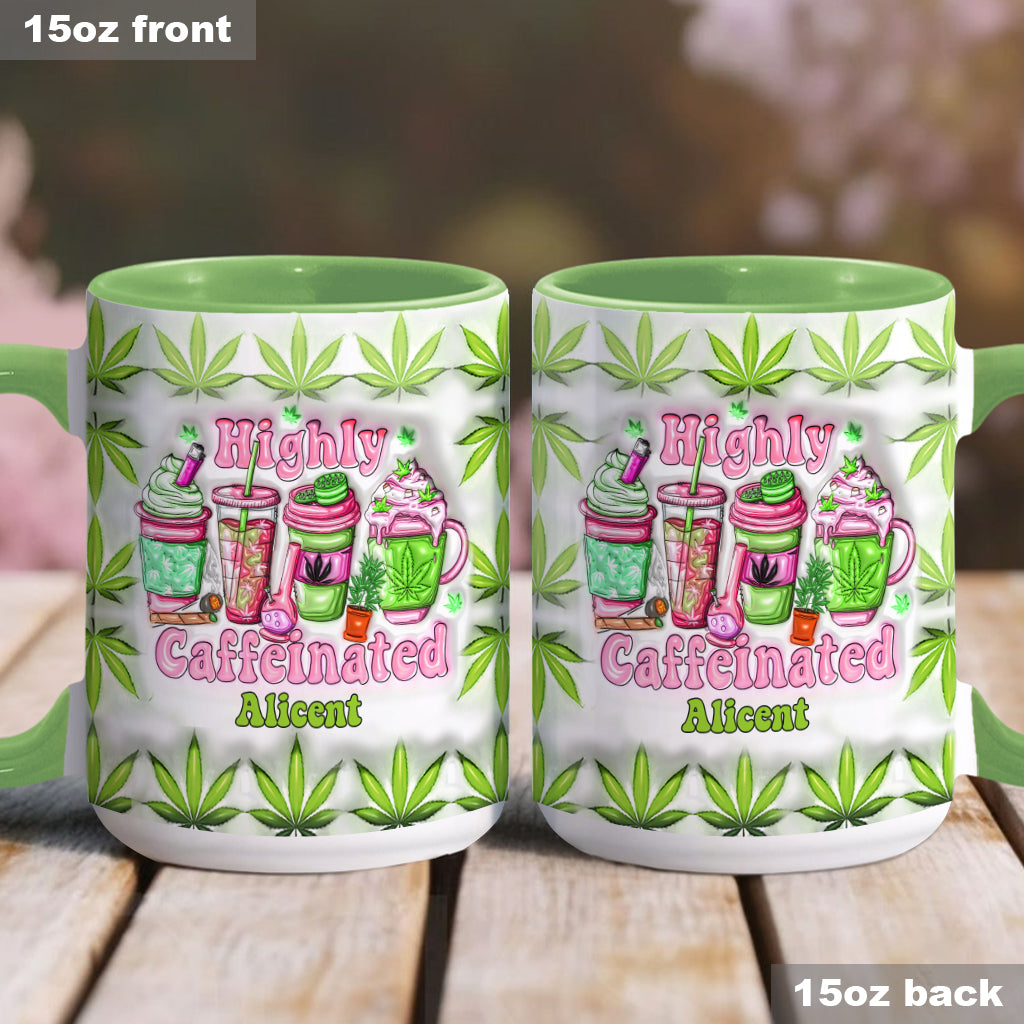 Highly Caffeinated Coffee 420 Lovers - Personalized Weed Accent Mug