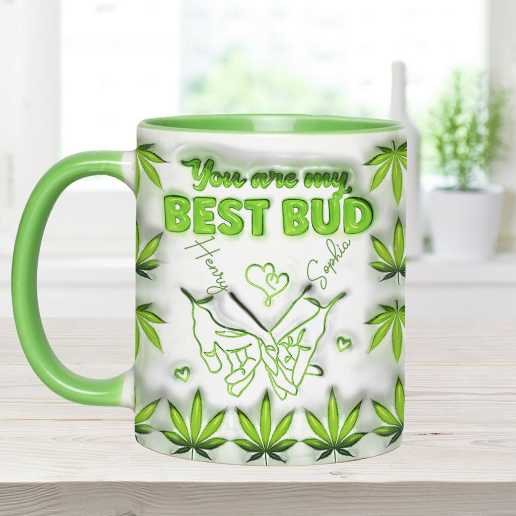 You Are My Best Bud - Personalized Weed Accent Mug