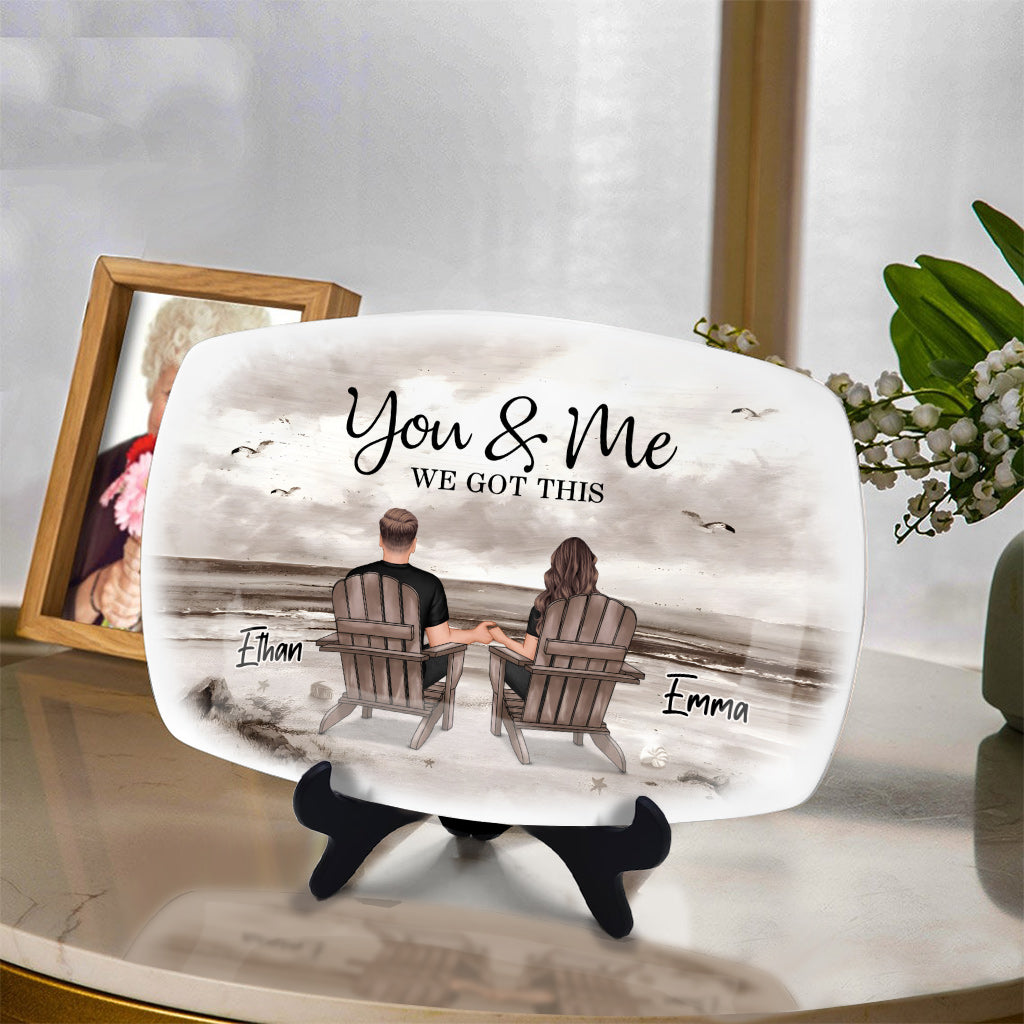 You And Me We Got This - Personalized Couple Plate