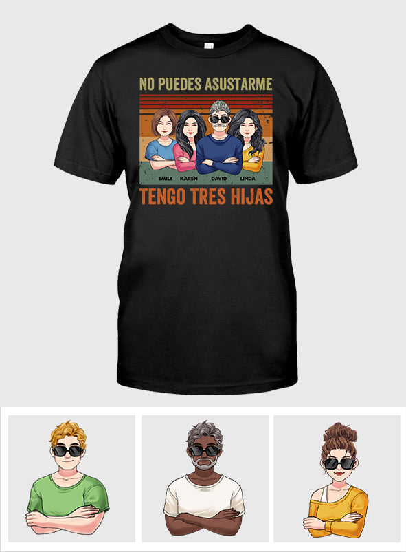 No Puedes Asustarme - Personalized Father T-shirt And Hoodie