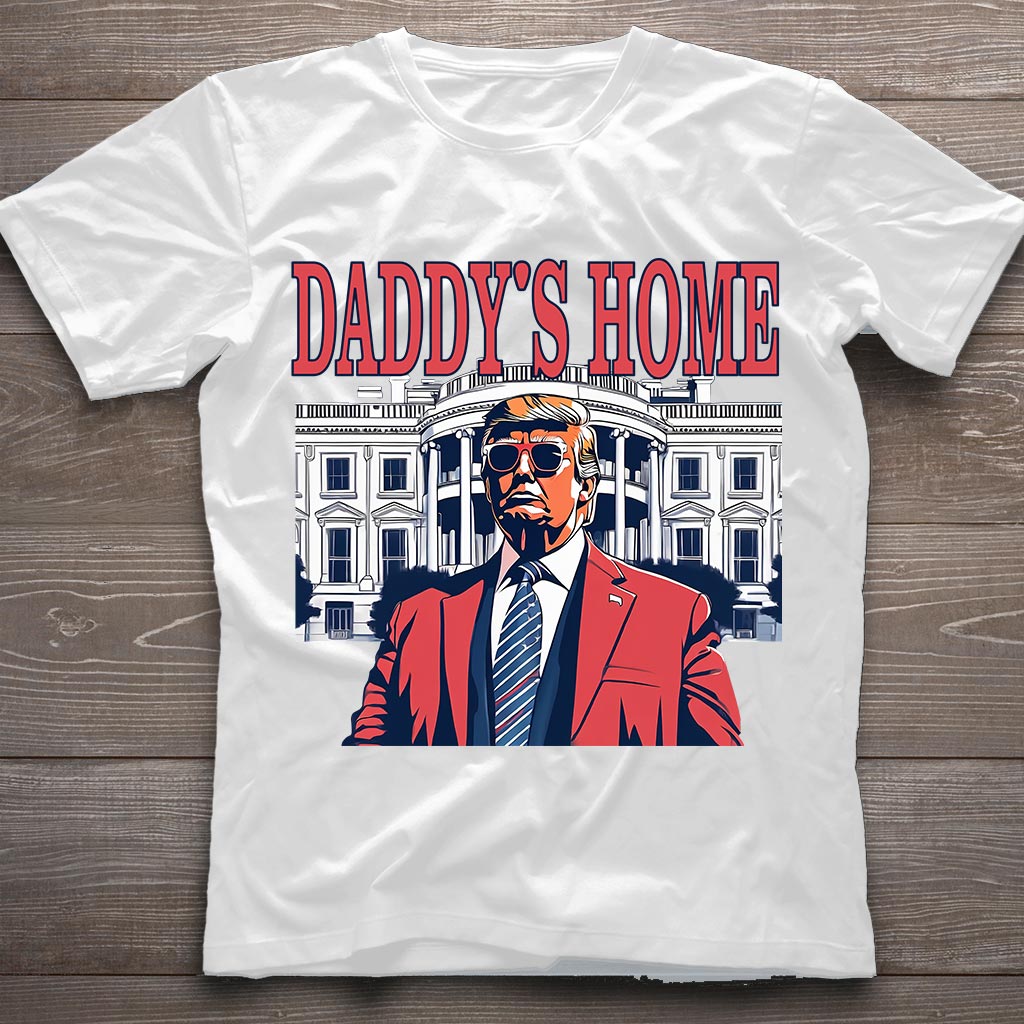„Daddy's Home“-Shirt, „White House Trump 2024“-Shirt, „4. Juli“-Shirt, Republikanisches T-Shirt, Politisches Shirt