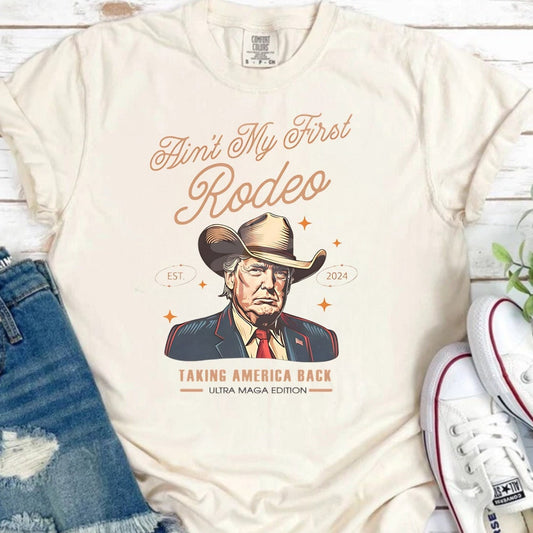 „Ich bin nicht mein erstes Rodeo“-T-Shirt mit Trump-Motiv, Western-Cowboy-Shirt mit Donald Trump, MAGA-Shirt, lustiges Geschenk für konservative Ultra-MAGA-Fans, T-Shirt und Hoodie für republikanische Mütter