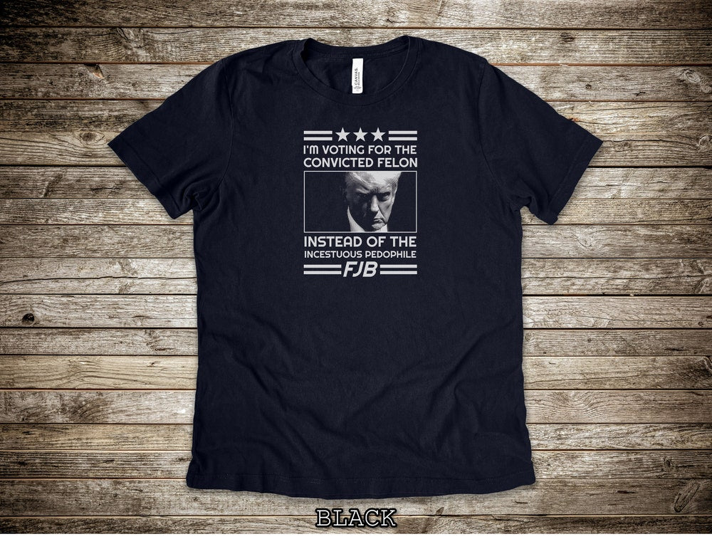 Ich wähle den verurteilten Verbrecher! FJB-Shirts, Pro-Trump-Shirts, Anti-Liberalen-Shirts, Anti-Biden-Shirts, Trump-T-Shirts & Hoodies