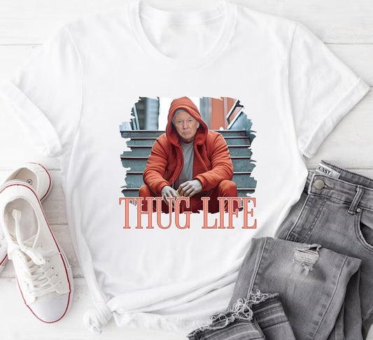 Donald Trump „Thug Life“-Shirt, Lustiges Trump-2024-Shirt, Sarkastisches Trump-Shirt, Politisches Shirt, Unisex-T-Shirt und Hoodie für Republikaner