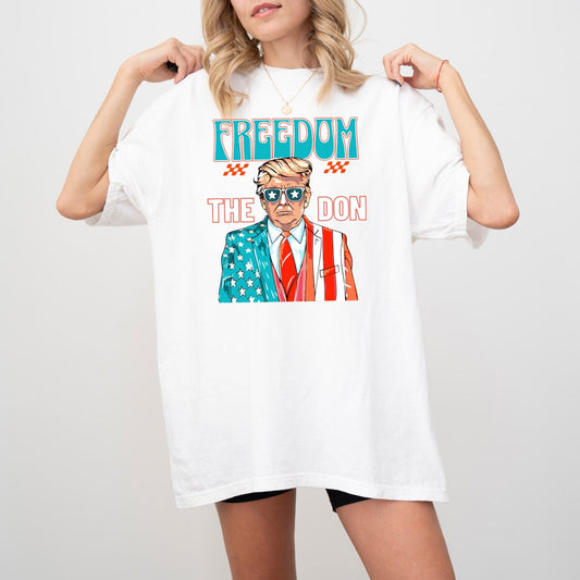 „Freedom The Don“-Shirt, Donald-Trump-Shirt, „Daddy President“-T-Shirt, Trump-2024-Shirt, T-Shirt und Hoodie zum 4. Juli in Amerika