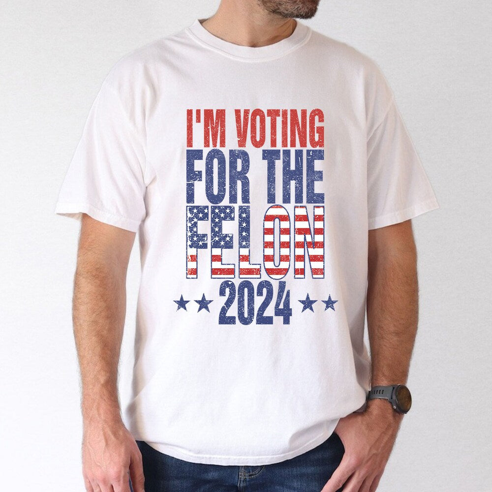 Wahl-2024-Shirt, „Ich wähle den Verbrecher“-Shirt 2024, Wahl-Shirt für Verbrecher, Amerikanisches T-Shirt & Hoodie