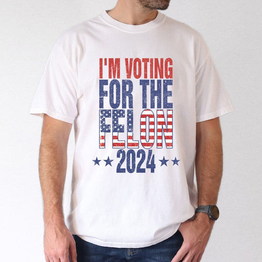 Wahl-2024-Shirt, „Ich wähle den Verbrecher“-Shirt 2024, Wahl-Shirt für Verbrecher, Amerikanisches T-Shirt & Hoodie