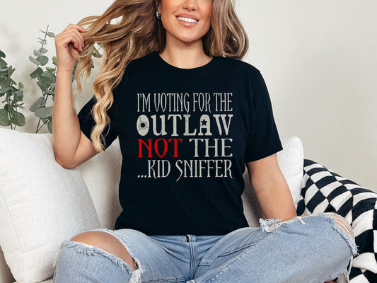 Ich wähle den Outlaw, nicht den Kinderschnüffler – T-Shirt, lustiges politisches Shirt, humorvolles Wahl-Shirt, Statement-Kleidung, Unisex-Top & Hoodie