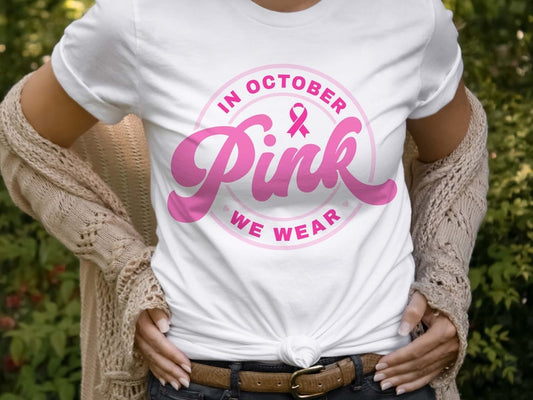 En octobre, on porte du rose - Sensibilisation au cancer du sein T-shirt et sweat-shirt 0924