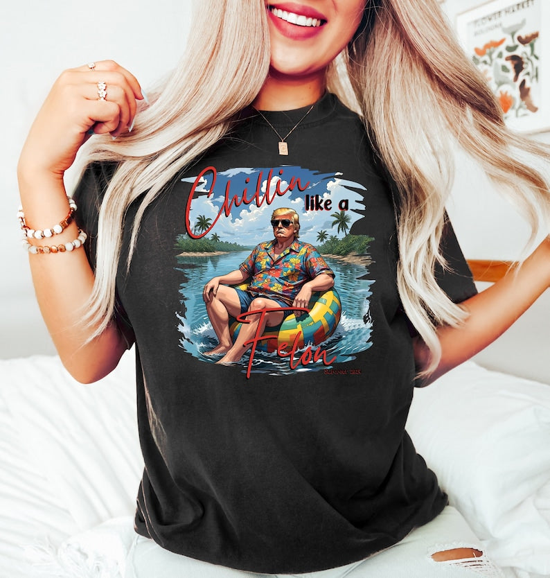„Chillin Like a Felon“-Shirt, lustiges Trump-T-Shirt, Trump-Sommer-2024-Shirt, patriotisches Shirt zum 4. Juli, konservatives Shirt, Trump-Shirt, T-Shirt & Hoodie