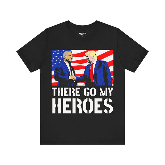 There Go My Heroes T-shirt & Hoodie 0924