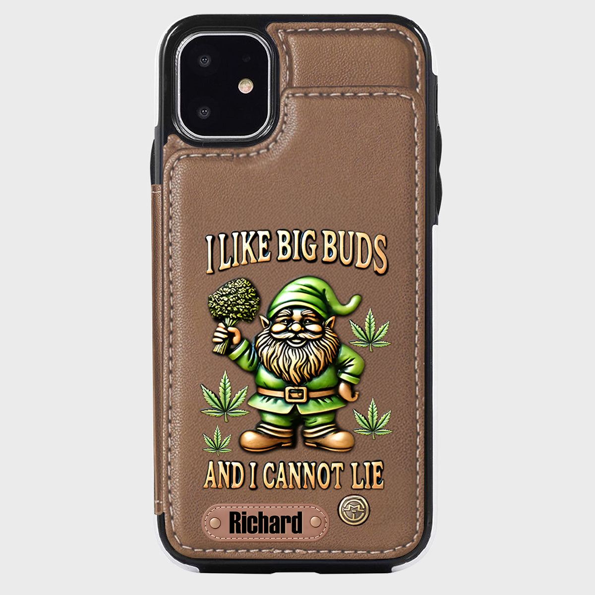 I Like Big Buds - Personalized Weed Wallet Phone Case