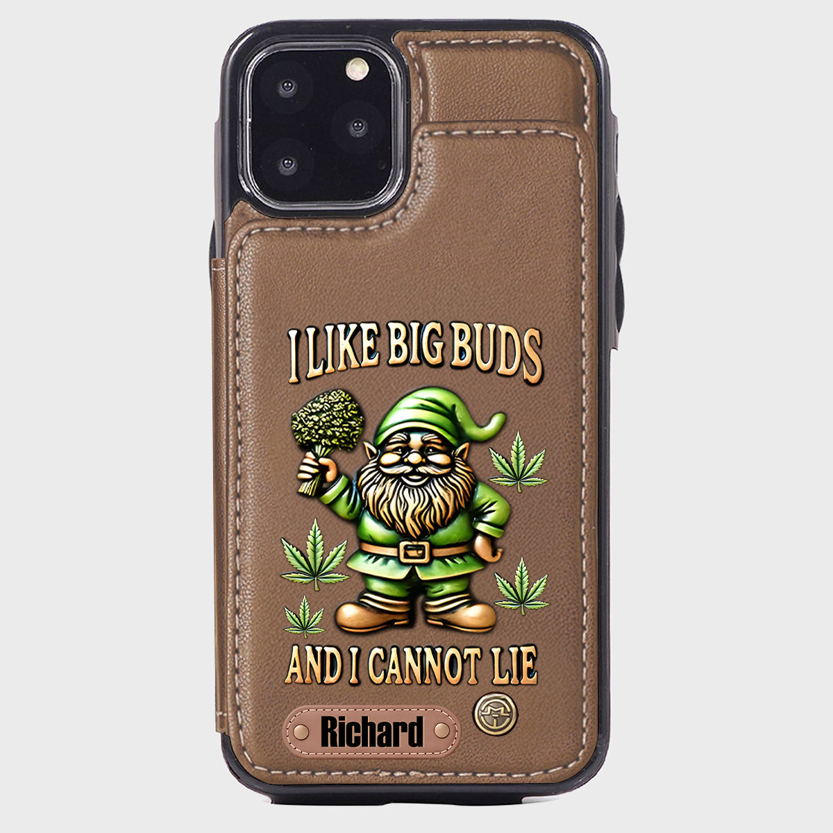 I Like Big Buds - Personalized Weed Wallet Phone Case