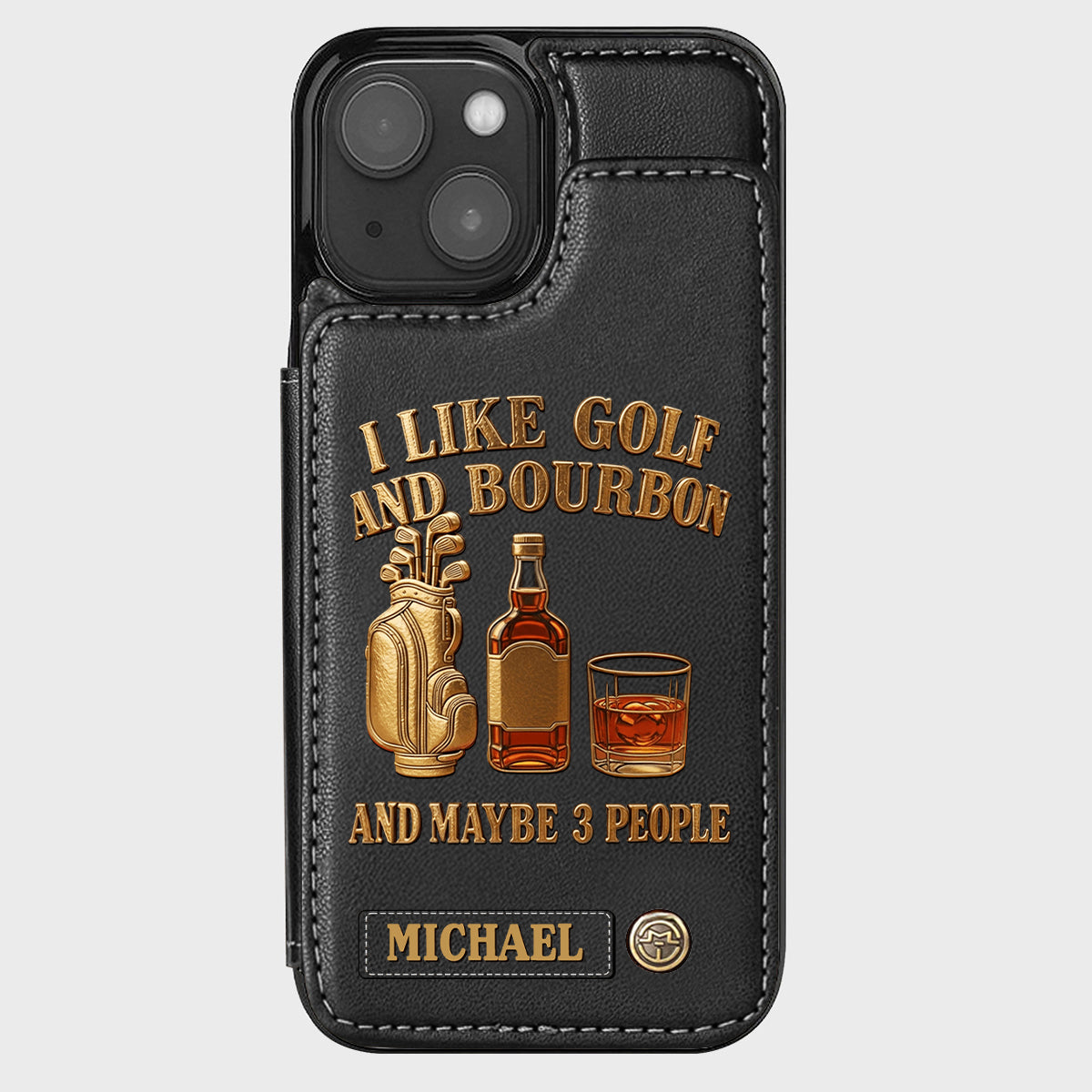J'aime le golf, le bourbon et peut-être 3 personnes - Étui portefeuille de téléphone personnalisé sur le thème du golf