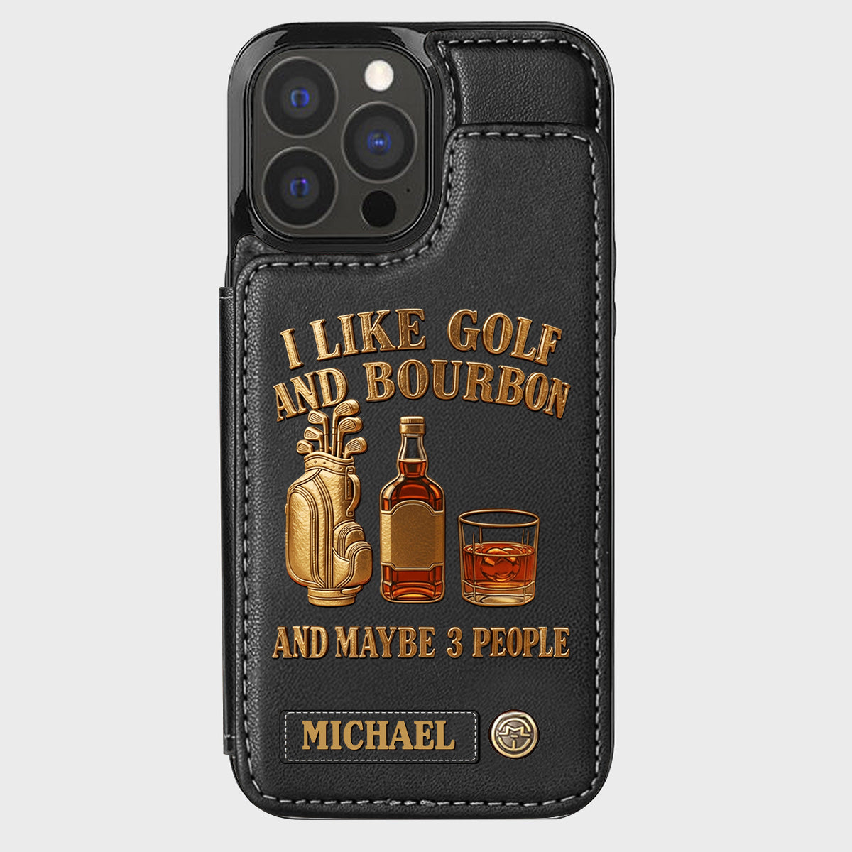 J'aime le golf, le bourbon et peut-être 3 personnes - Étui portefeuille de téléphone personnalisé sur le thème du golf