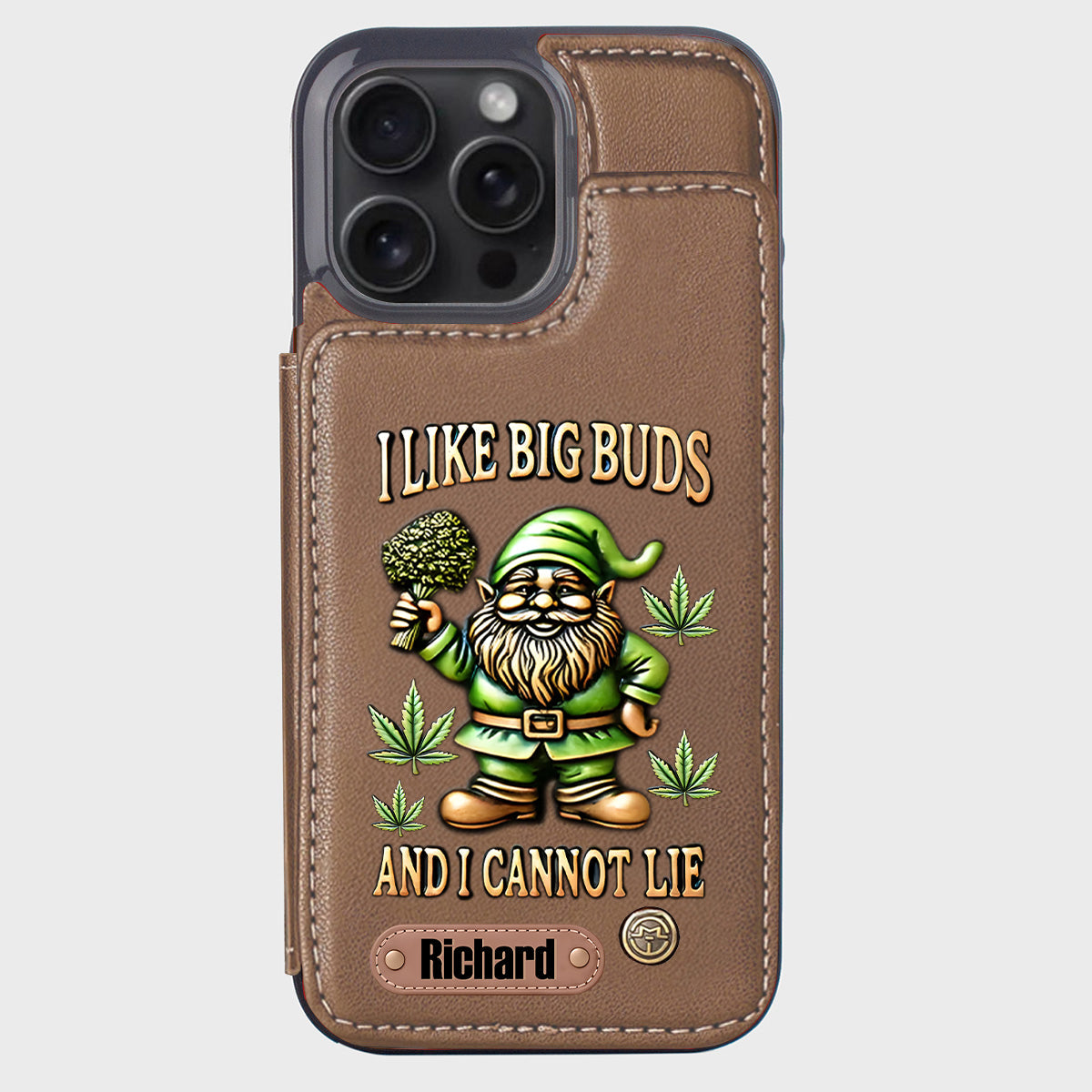 I Like Big Buds - Personalized Weed Wallet Phone Case