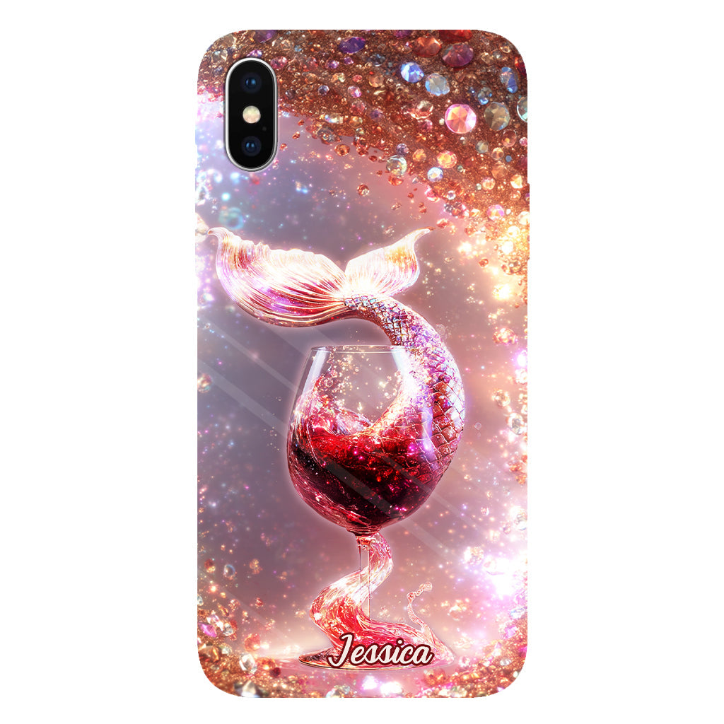 I Drink Like A Fish I'm A Mermaid - Personalized Wine Full Print Phone Case