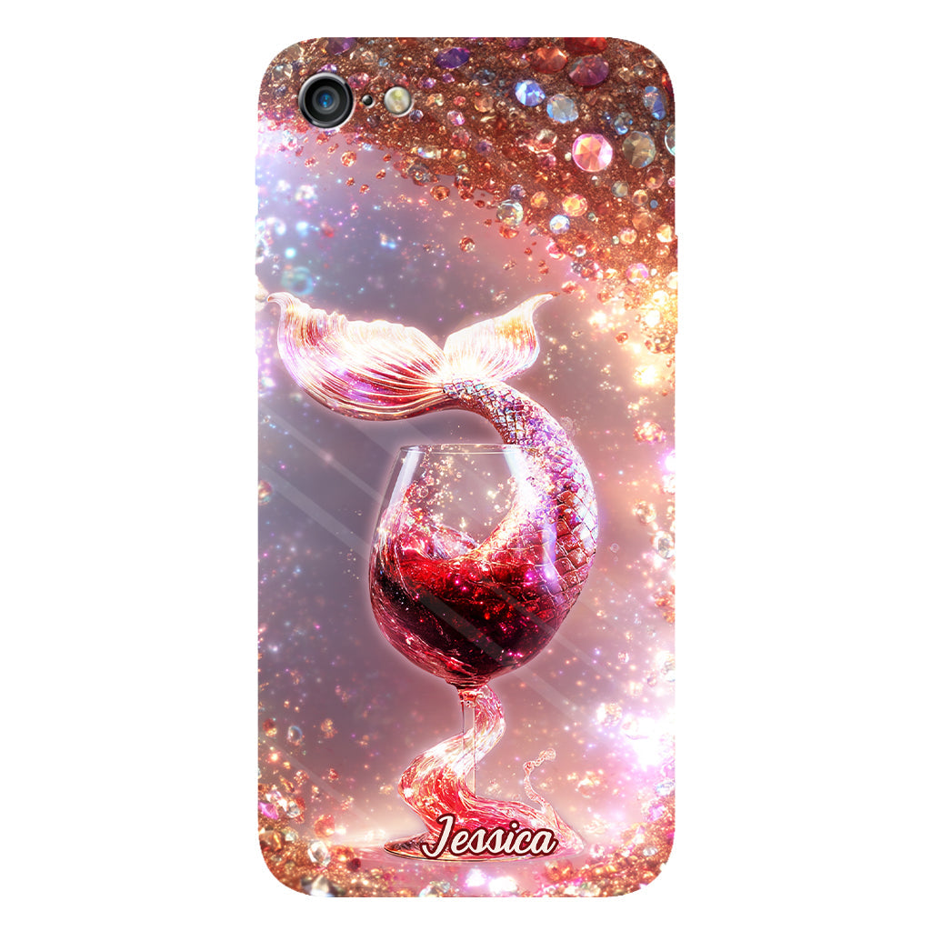 I Drink Like A Fish I'm A Mermaid - Personalized Wine Full Print Phone Case