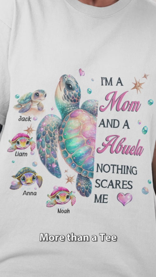 Nothing Scares Me Grandma Turtle - Personalized Grandma T-shirt And Hoodie