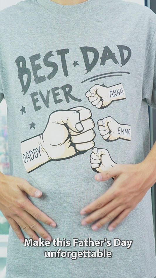 Best Dad Ever - Personalized Father T-shirt And Hoodie