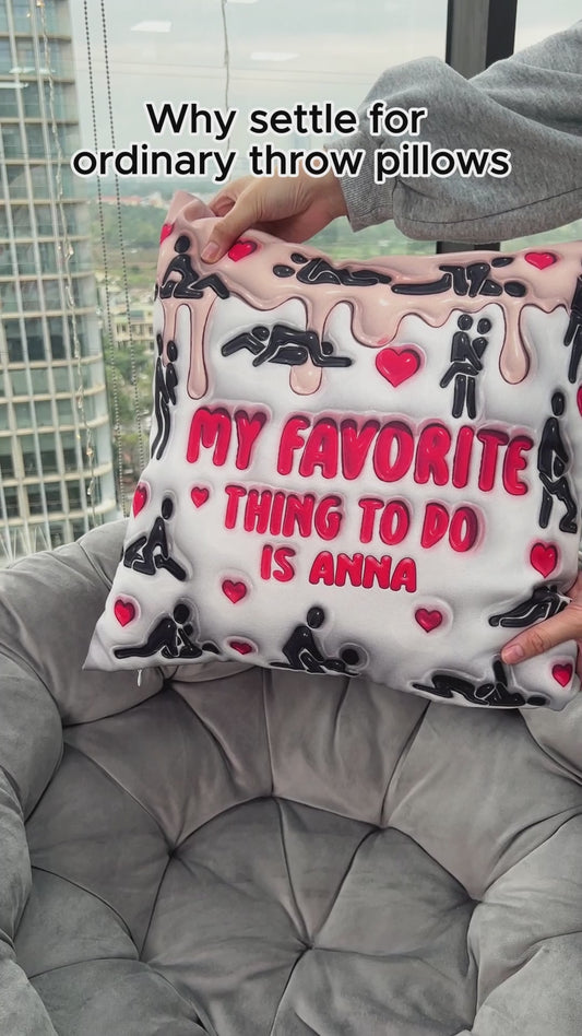 My Favorite Thing To Do Is You - Personalized Couple Throw Pillow