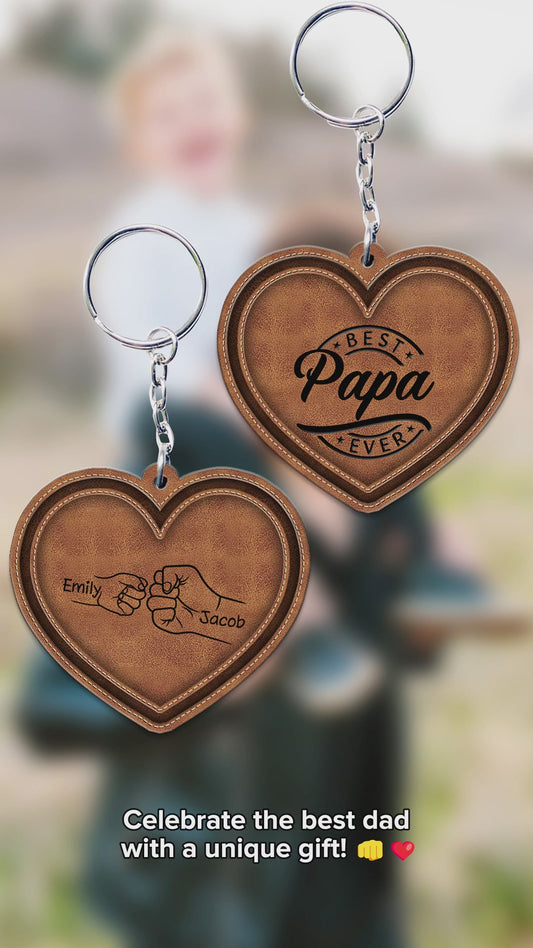 Best Dad/ Grandpa/ Papa... Ever - Personalized Father Keychain