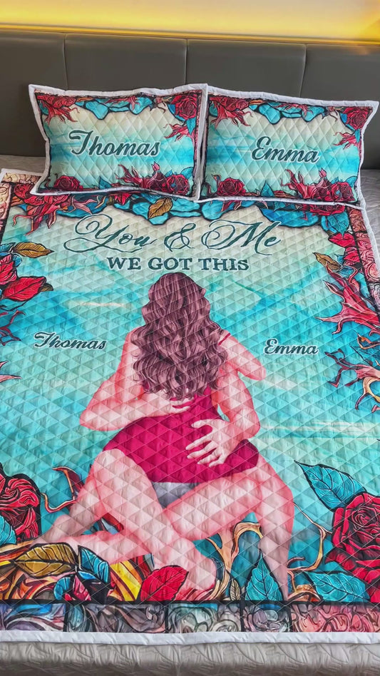 You And Me We Got This - Personalized Couple Quilt Set