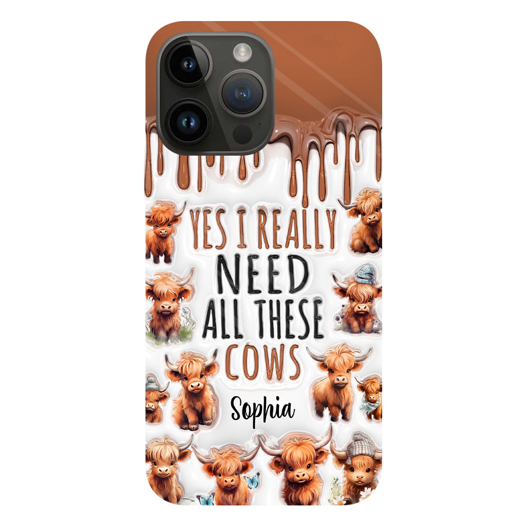 Yes I Really Need All These Cows - Personalized Full Print Phone Case