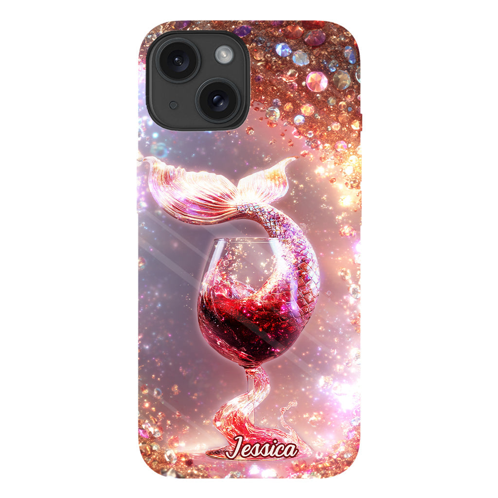 I Drink Like A Fish I'm A Mermaid - Personalized Wine Full Print Phone Case