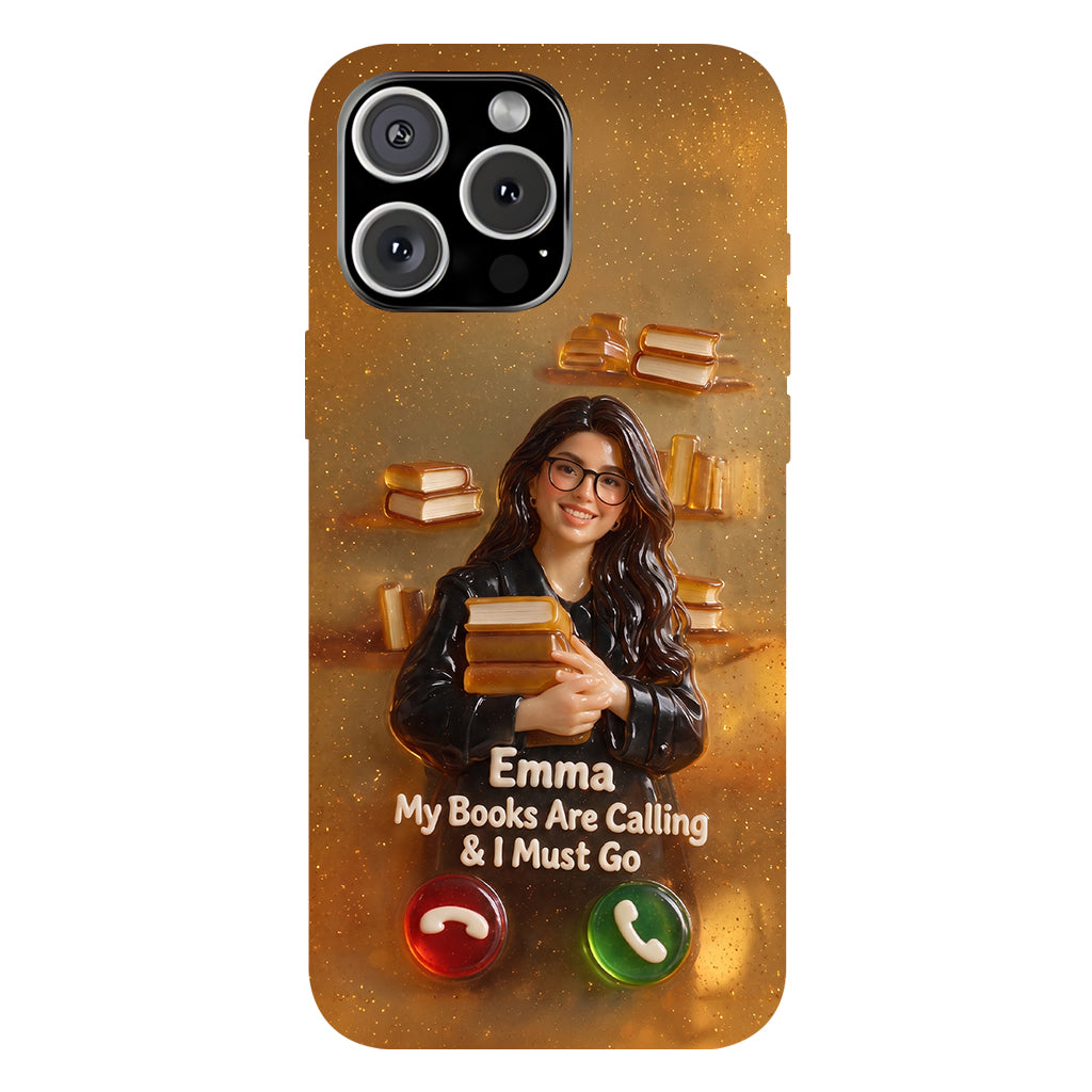 My Books Are Calling & I Must Go - Personalized Book Full Print Phone Case