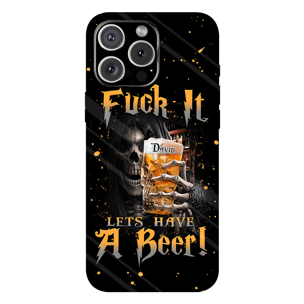 Let's Have A Beer - Personalized Beer Full Print Phone Case