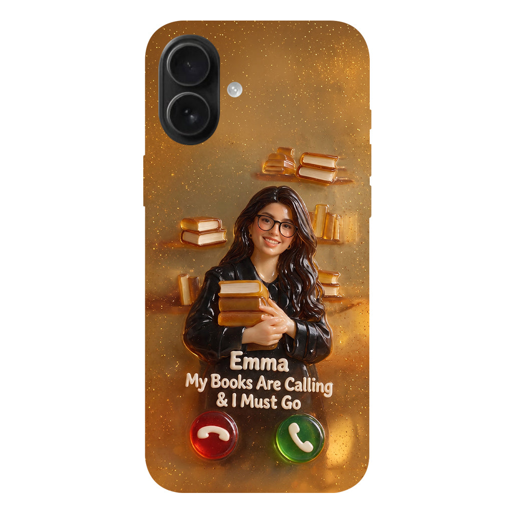 My Books Are Calling & I Must Go - Personalized Book Full Print Phone Case