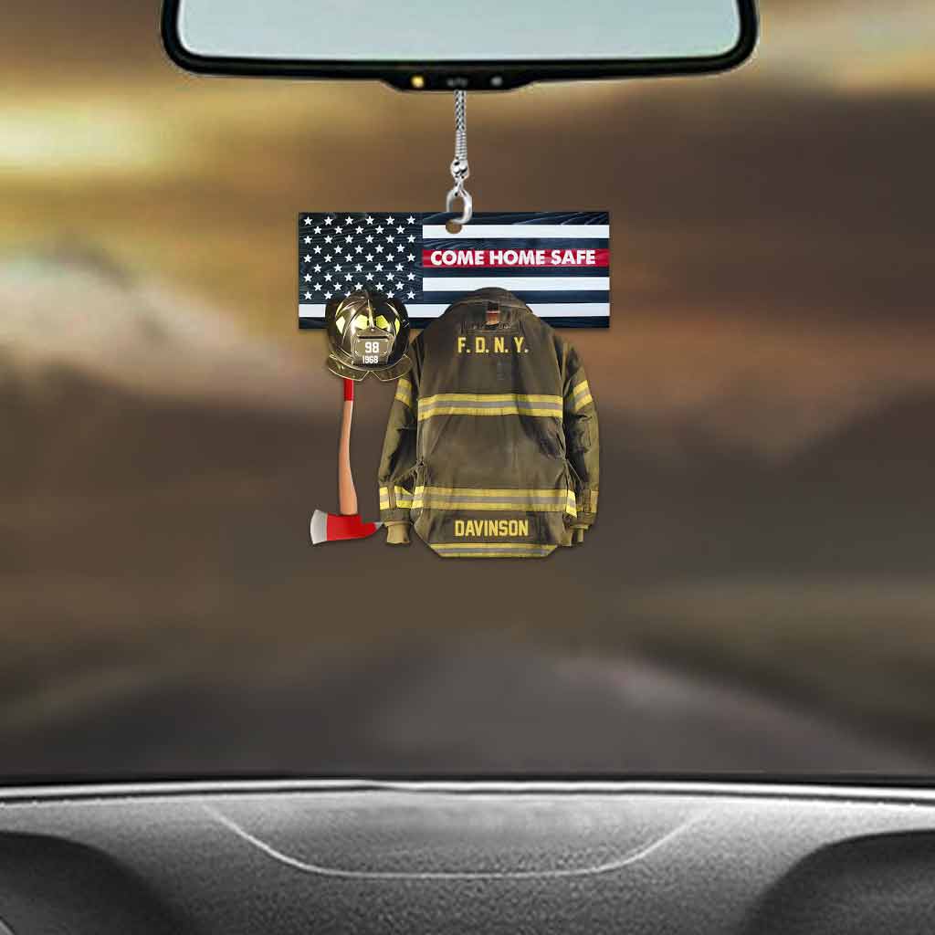 Come Home Safe - Personalized Firefighter Transparent Car Ornament