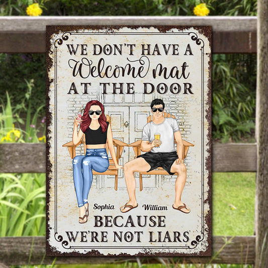 We Don't Have A Welcome Mat At Our Door - Personalized Couple Rectangle Metal Sign