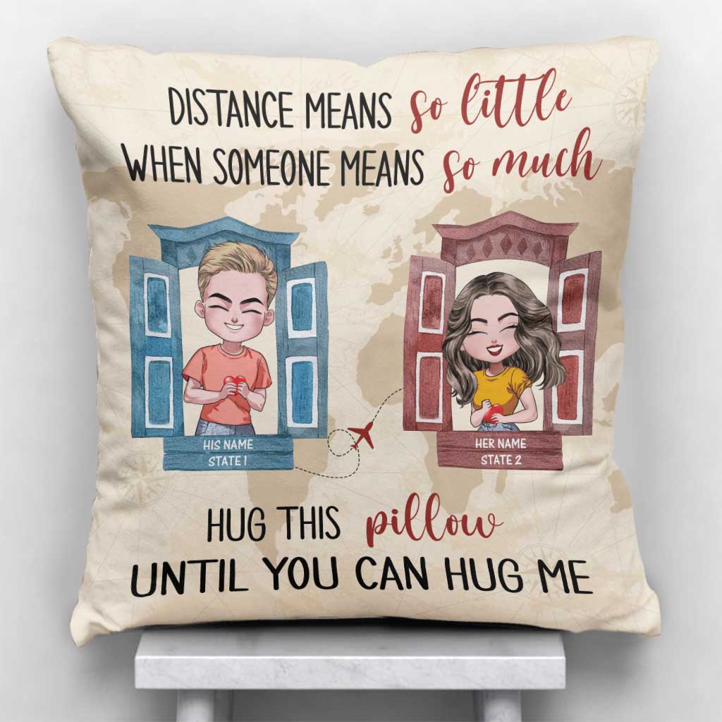 Distance Means So Little When Someone Means So Much - Personalized Couple Throw Pillow